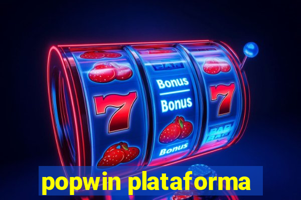 popwin plataforma